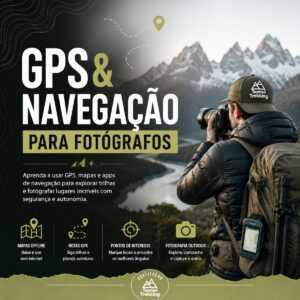 GPS & Navegação para Fotógrafos